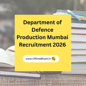 Department of Defence Production Mumbai Recruitment 2026